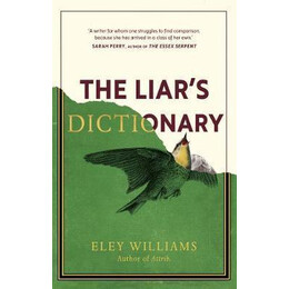 The Liar's Dictionary : a Winner of the 2021 Betty Trask Awards