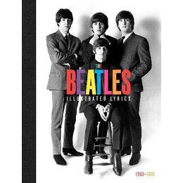 The Beatles: the Illustrated Lyrics