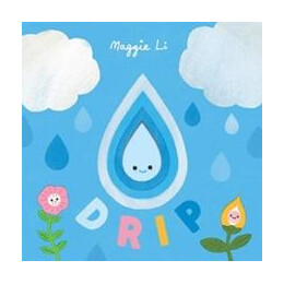 Little Life Cycles: Drip