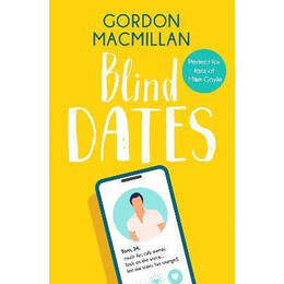 Blind Dates : an Uplifting Read That Will Warm Your Heart