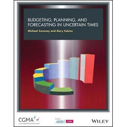 Budgeting, Forecasting and Planning in Uncertain Times