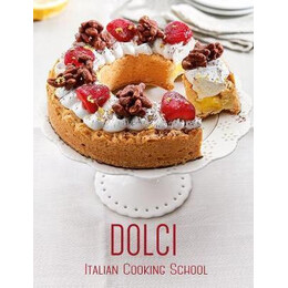 Italian Cooking School: Dolci