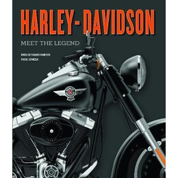 Harley-Davidson : Meet the Legend