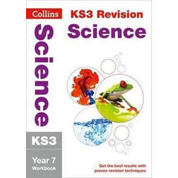 Ks3 Science Year 7 Workbook : Prepare for Secondary School