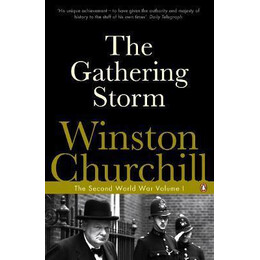 The Gathering Storm : the Second World war