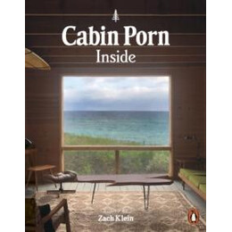 Cabin Porn: Inside