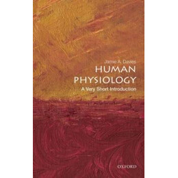 Human Physiology: a Very Short Introduction