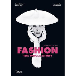 Fashion: the Whole Story