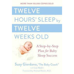 Twelve Hours Sleep by Twelve Weeks
