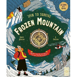 Spin to Survive: Frozen Mountain : Decide Your Destiny With a pop-out Fortune Spinner