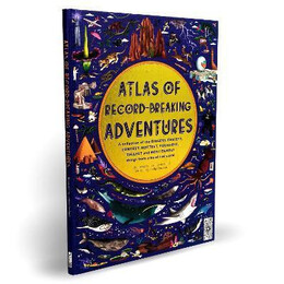 Atlas of Record-Breaking Adventures