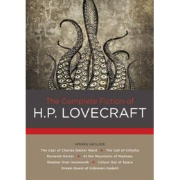 Complete Fiction of h. p. Lovecraft