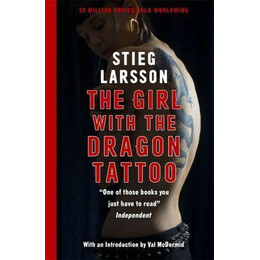 The Girl With the Dragon Tattoo : the Genre-Defining Thriller That Introduced the World to Lisbeth Salander