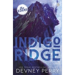 Indigo Ridge : (The Edens #1)