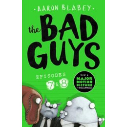 The bad Guys: Episode 7&8