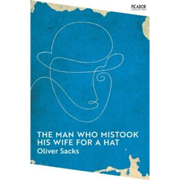 Man who Mistook his Wife for a hat