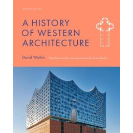 History of Western Architecture Seventh Edition