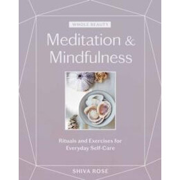 Whole Beauty: Meditation & Mindfulness