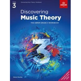 Discovering Music Theory, the Abrsm Grade 3 Workbook
