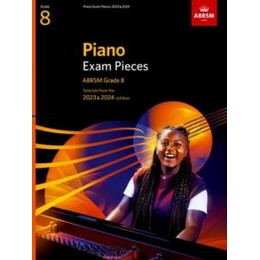 Piano Exam Pieces 2023 & 2024, Abrsm Grade 8