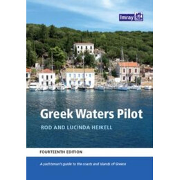Greek Waters Pilot : a Yachtsmans Guide to the Ionian and Aegean Coasts and Islands of Greece