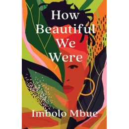How Beautiful we Were
