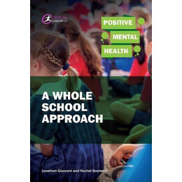 Positive Mental Health: a Whole School Approach