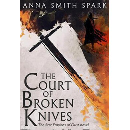 The Court of Broken Knives