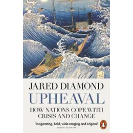 Upheaval : how Nations Cope With Crisis and Change