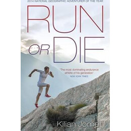 Run or die : the Inspirational Memoir of the World's Greatest Ultra-Runner