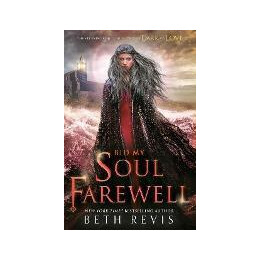 Bid my Soul Farewell