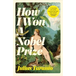 How i won a Nobel Prize