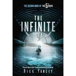 The Infinite sea : the Second Book of the 5th Wave