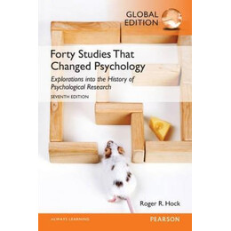 Forty Studies That Changed Psychology, Global Edition