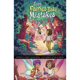 Even Fairies Bake Mistakes
