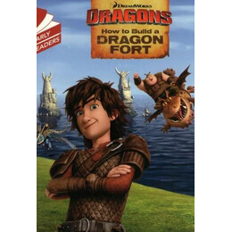 How to Train Your Dragon - how to Build a Dragon Fort