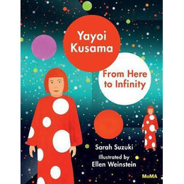 Yayoi Kusama: From Here to Infinity