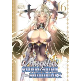 Magika Swordsman and Summoner Vol. 16