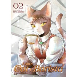 I am a cat Barista Vol. 2