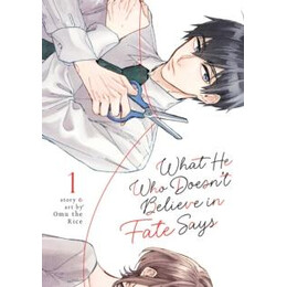 What he who Doesn't Believe in Fate Says Vol. 1