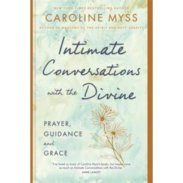 Intimate Conversations With the Divine
