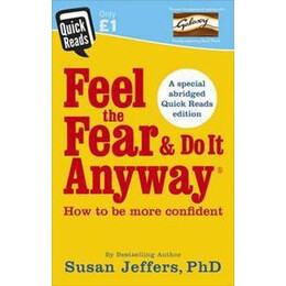 Feel the Fear and do it Anyway