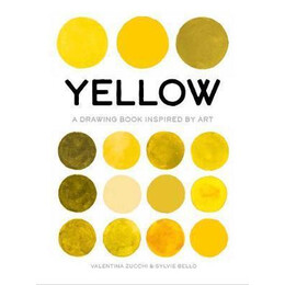 Yellow : a Drawing Book Inspired by art