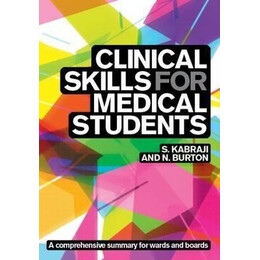 Clinical Skills for Medical Students: for Step 2 cs, Osces, and Shelf Exams
