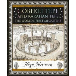 Goebekli Tepe and Karahan Tepe : the Worlds First Megaliths