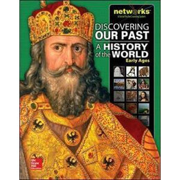 Discovering our Past: a History of the World-Early Ages, Student Edition