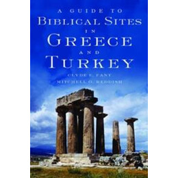 A Guide to Biblical Sites in Greece and Turkey