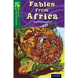 Oxford Reading Tree Treetops Myths and Legends: Level 12: Fables From Africa