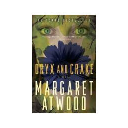 Oryx and Crake : a Novel