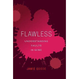 Flawless : Understanding Faults in Wine